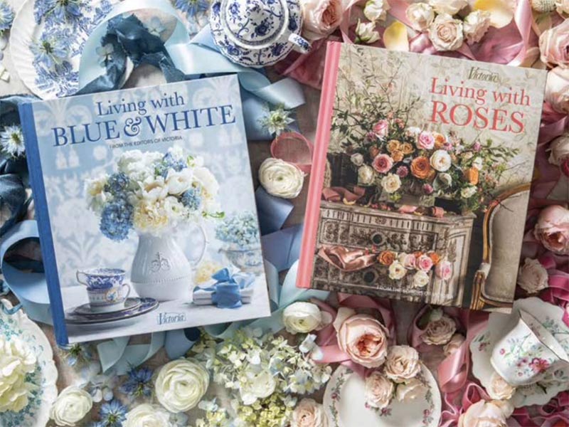 Living with Blue and White and Living with Roses by Victoria Magazine